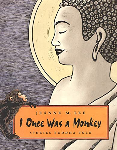 cover image I Once Was a Monkey: Stories Buddha Told