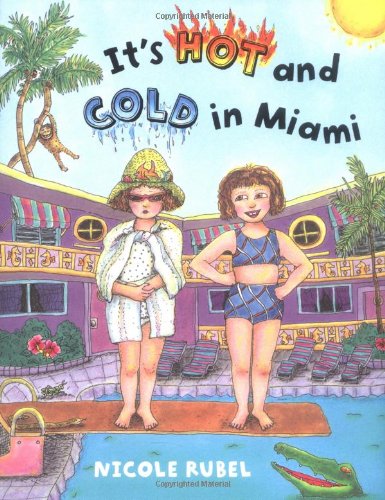 cover image It's Hot and Cold in Miami