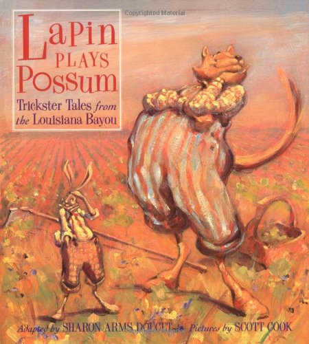 cover image LAPIN PLAYS POSSUM: Trickster Tales from the Louisiana Bayou