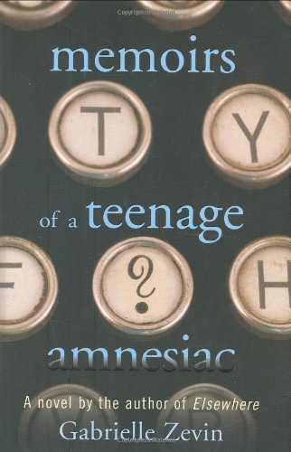 cover image Memoirs of a Teenage Amnesiac