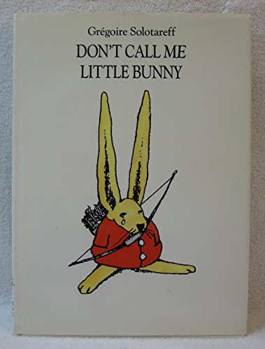 cover image Don't Call Me Little Bunny