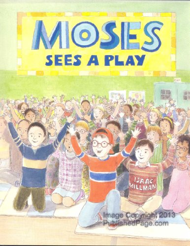 cover image Moses Sees a Play