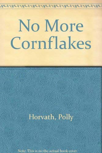 cover image No More Cornflakes