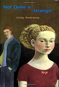 NOT QUITE A STRANGER