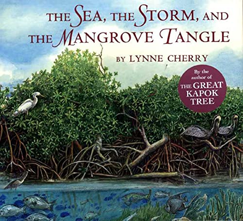 cover image THE SEA, THE STORM, AND THE MANGROVE TANGLE