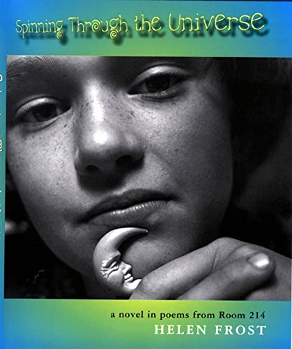 cover image SPINNING THROUGH THE UNIVERSE: A Novel in Poems from Room 214
