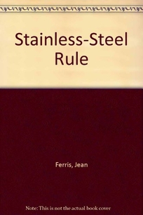 The Stainless Steel Rule