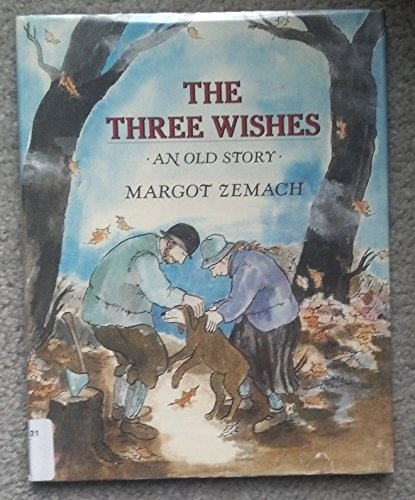 cover image The Three Wishes: An Old Story