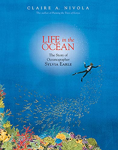 cover image Life in the Ocean: The Story of Oceanographer Sylvia Earle