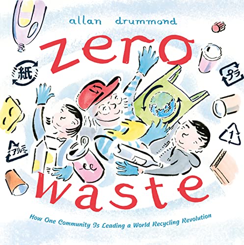 cover image Zero Waste: How One Community Is Leading a World Recycling Revolution