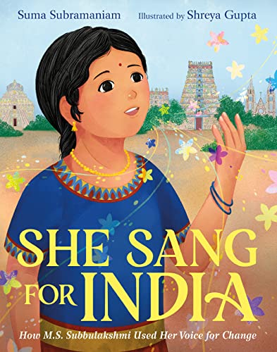 cover image She Sang for India: How M.S. Subbulakshmi Used Her Voice for Change