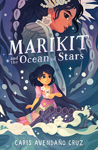 cover image Marikit and the Ocean of Stars