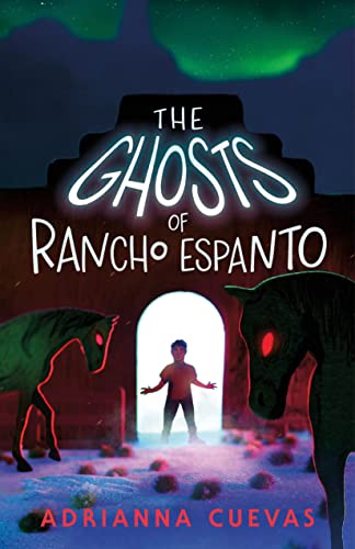 cover image The Ghosts of Rancho Espanto