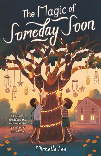 cover image The Magic of Someday Soon