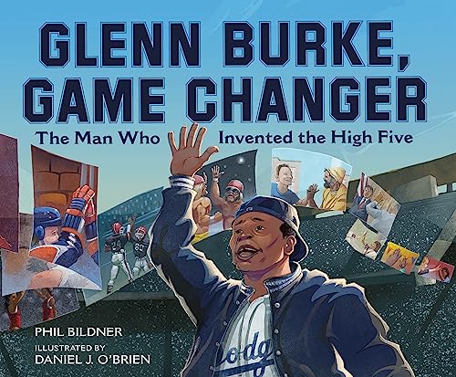 cover image Glenn Burke, Game Changer: The Man Who Invented the High Five