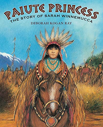 cover image Paiute Princess: 
The Story of Sarah Winnemucca
