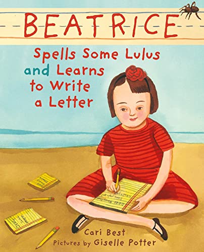 cover image Beatrice Spells Some Lulus and Learns to Write a Letter