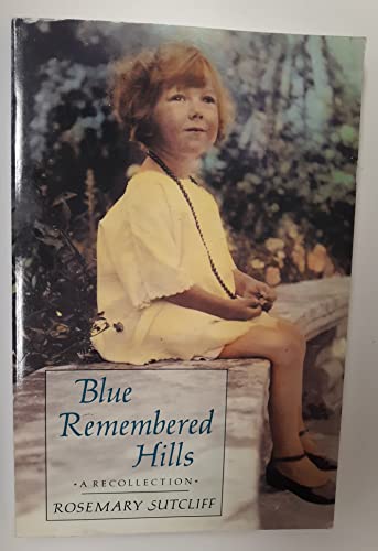 cover image Blue Remembered Hills: A Recollection