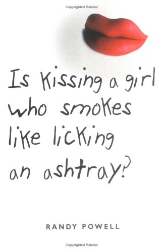 cover image IS KISSING A GIRL WHO SMOKES LIKE LICKING AN ASHTRAY?