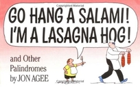 Go Hang a Salami! I'm a Lasagna Hog!