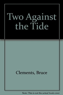 Two Against the Tide