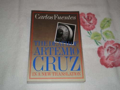 cover image The Death of Artemio Cruz