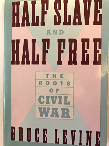 cover image Half Slave and Half Free