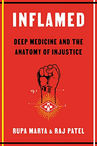 cover image Inflamed: Deep Medicine and the Anatomy of Injustice