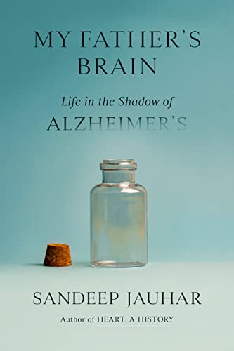 cover image My Father’s Brain: Life in the Shadow of Alzheimer’s