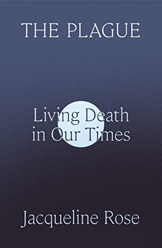 cover image The Plague: Living Death in Our Times