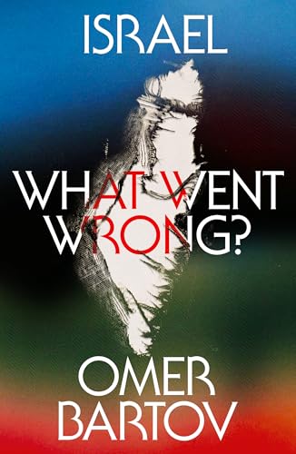 cover image Israel: What Went Wrong?