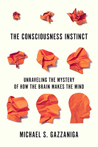 cover image The Consciousness Instinct: Unraveling the Mystery of How the Brain Makes the Mind