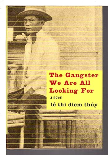 cover image THE GANGSTER WE ARE ALL LOOKING FOR