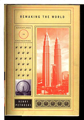 cover image Remaking the World: Adventures in Engineering