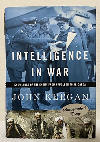 cover image INTELLIGENCE IN WAR: Knowledge of the Enemy from Napoleon to Al-Qaeda