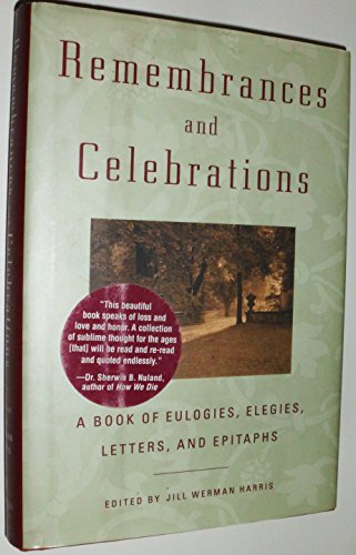 cover image Remembrances and Celebrations: A Book of Eulogies, Elegies, Letters, and Epitaphs