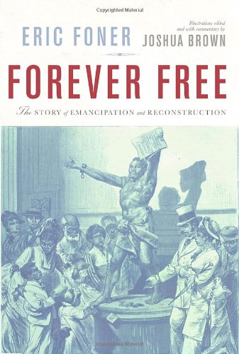 cover image Forever Free: The Story of Emancipation and Reconstruction