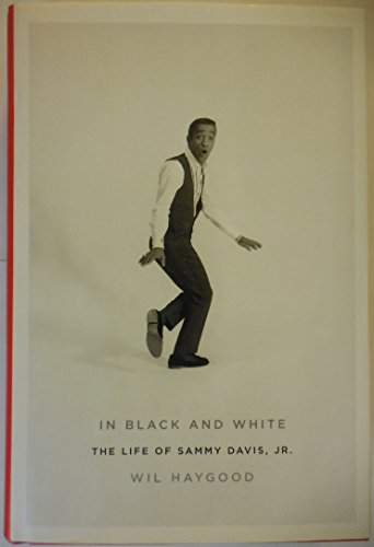cover image IN BLACK AND WHITE: The Life of Sammy Davis, Jr.