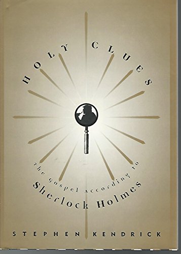 cover image Holy Clues: Investigating Life's Mysteries with Sherlock Holmes