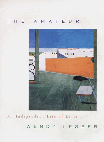 cover image The Amateur: An Independent Life of Letters