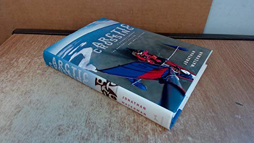 cover image Arctic Crossing: A Journey Through the Northwest Passage and Inuit Culture