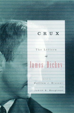 cover image Crux: The Letters of James Dickey