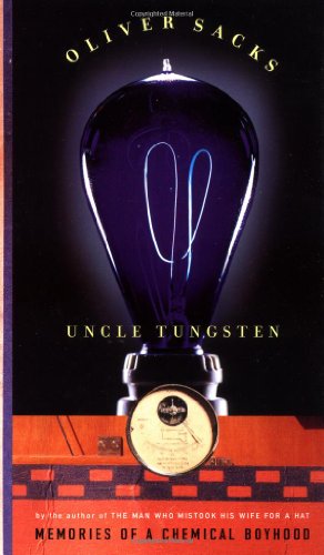 cover image UNCLE TUNGSTEN: Memories of a Chemical Boyhood