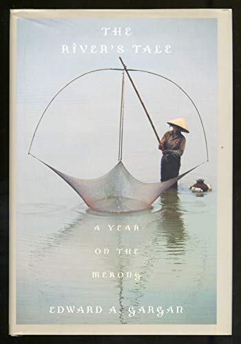 cover image THE RIVER'S TALE: A Year on the Mekong