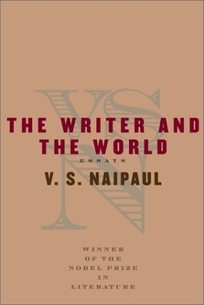 THE WRITER AND THE WORLD: Essays