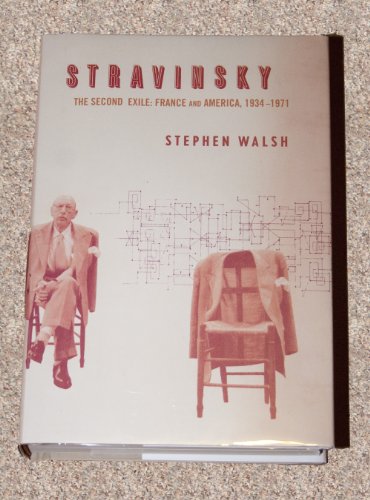 cover image Stravinsky: The Second Exile: France and America, 1934-1971