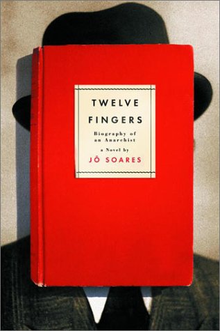 cover image TWELVE FINGERS: Biography of an Anarchist