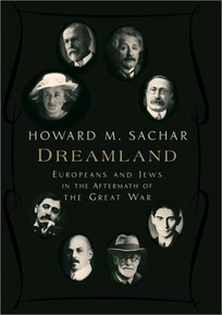 DREAMLAND: Europeans and Jews in the Aftermath of the Great War