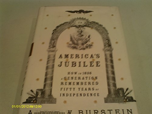cover image America's Jubilee: How in 1826 a Generation Remembered Fifty Years of Independence