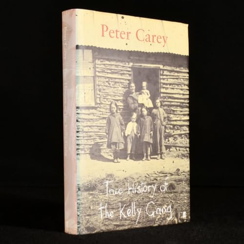 cover image True History of the Kelly Gang